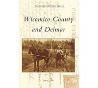 John E. Jacob Wicomico County (Tascabile) Postcard History