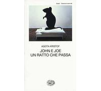 John e Joe-Un ratto che passa