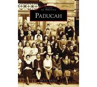 John E. L. Robertson Paducah (Tascabile) Images of America