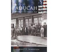 John E. L. Robertson Paducah (Tascabile) Making of America Series