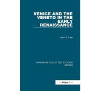 John E. Law Venice and the Veneto in the Early Renaissance (Copertina rigida)