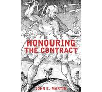John E Martin Honouring the Contract (Tascabile)