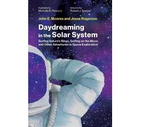 John E. Moores Jesse Rogerson Daydreaming in the Solar System (Copertina rigida)
