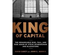 John E. Morris, David Carey – King of Capital – Tascabile