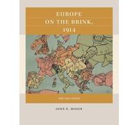 John E. Moser Europe on the Brink, 1914 (Tascabile)