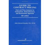 John E. Murphy Guide to Contract Pricing (Copertina rigida)