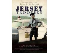 John E. O'rourke Jersey Troopers (Tascabile)