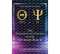 John E Pugh The Dynamics of Change in the Human Race (Tascabile)
