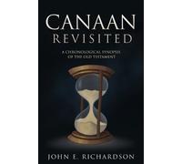 John E Richardson Canaan Revisited (Tascabile)