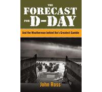 John E. Ross Forecast for D-day (Copertina rigida)