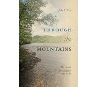 John E. Ross Through the Mountains (Tascabile)