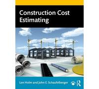 John E. Schaufelberger Len Holm Construction Cost Estimating (Tascabile)
