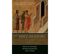 John E Sharp Michele H The Bible as Story: An Introduction to Biblic (Tascabile)