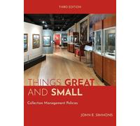 John E. Simmons Things Great and Small (Tascabile) American Alliance of Museums