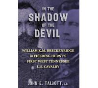 John E Talbott In The Shadow of the Devil (Copertina rigida)