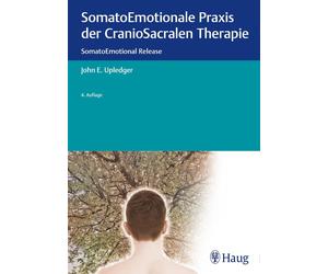 John E. Upledge SomatoEmotionale Praxis der CranioSacralen Th (Copertina rigida)