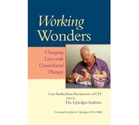 John E. Upledger Working Wonders (Tascabile)