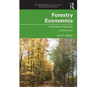 John E. Wagner Forestry Economics (Tascabile)