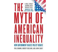 John Early Phil Gramm Robert Eke The Myth of American Inequa (Copertina rigida)