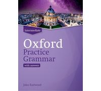 John Eastwood Oxford Practice Grammar: Intermediate: with Key (Tascabile)