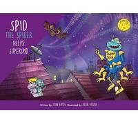 John Eaton Eaton, Spid the Spider Helps Super (Tascabile) (PRESALE 02/03/2026)
