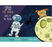 John Eaton Spid the Spider Goes to the Moon (Tascabile) Spid the Spider