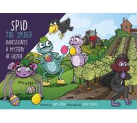 John Eaton Spid the Spider Investigates a Mystery at Easter (Tascabile)
