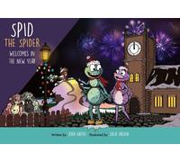 John Eaton Spid the Spider Welcomes in the New Year (Tascabile) Spid the Spider