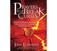 John Eckhardt Prayers that Break Curses (Tascabile)