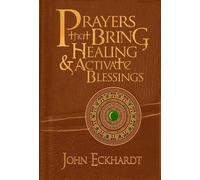 Prayers That Bring Healing & Activate Blessings