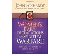 John Eckhardt Women's Daily Declarations For Spiritual Warfar (Copertina rigida)
