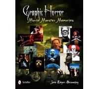 John Edgar Browning Graphic Horror (Copertina rigida)