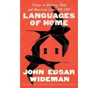 John Edgar Wideman Languages of Home (Copertina rigida)