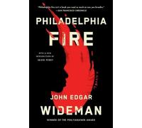 John Edgar Wideman Philadelphia Fire (Tascabile)