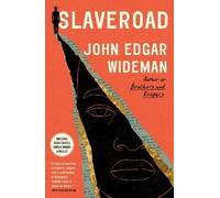John Edgar Wideman Slaveroad (Tascabile)