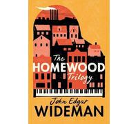 John Edgar Wideman The Homewood Trilogy (Tascabile)
