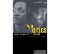 John Edgar Wideman Two Cities (Tascabile)