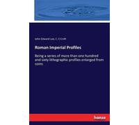John Edward Lee C E Croft Roman Imperial Profiles (Tascabile)