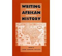 John Edward Philips Writing African History (Tascabile)