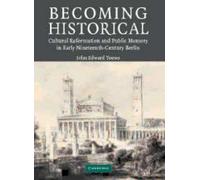 John Edward Toews Becoming Historical (Tascabile)