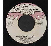 JOHN EDWARDS - if i don't use my head / my pride won't let me