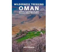 John Edwards Wilderness Trekking in Oman (Tascabile)