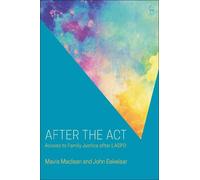 John Eekelaar Mavis Maclean After the Act (Copertina rigida)