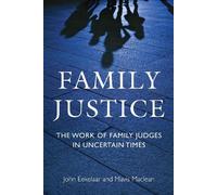 John Eekelaar Mavis Maclean Family Justice (Copertina rigida)