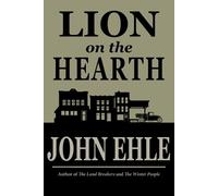 John Ehle Lion on the Hearth (Tascabile)