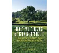 John Ehrenreich Native Trees of Connecticut (Tascabile)