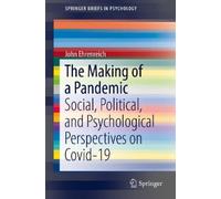 John Ehrenreich The Making of a Pandemic (Tascabile)