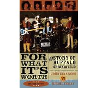 John Einarson Richie Furay For What It's Worth (Tascabile)