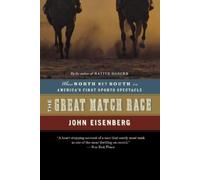 John Eisenberg The Great Match Race (Tascabile)