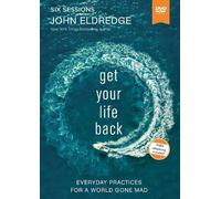 John Eldredge Get Your Life Back Video Study (DVD)